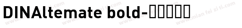 DINAltemate bold字体转换